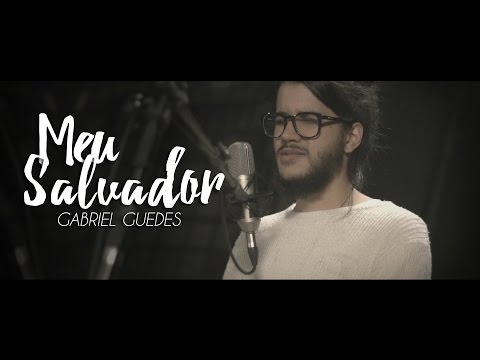 Meu Salvador // Gabriel Guedes