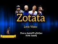 Zotata - Pcee, Justin99, EeQue ft. Mr JazziQ Lyric Video