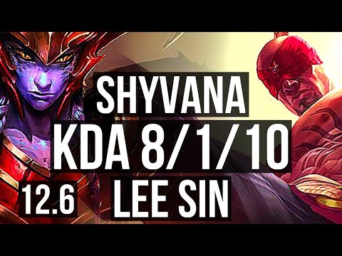 SHYVANA vs LEE (JNG) | 8/1/10, 700+ games, Legendary, Rank 15 Shyvana | EUW Grandmaster | 12.6