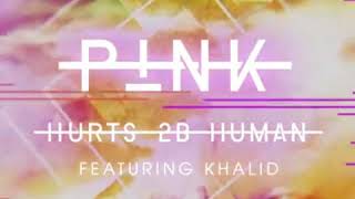 P!nk feat. Khalid - Hurts 2B Human (Frank Pole Remix) #Pink #Khalid #Hurts2BHuman