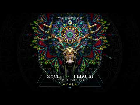 Zyce Vs Flegma feat Deya Dova - Ayala