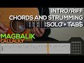 Callalily - Magbalik Guitar Tutorial [INTRO, RIFF, SOLO, CHORDS & STRUMMING + TABS]