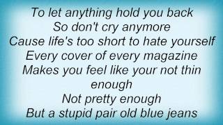 Kellie Pickler - Life&#39;s Too Short Lyrics