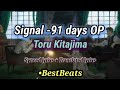 Signal TK 91 Days Op Synced Lyrics Translated Lyrixs BestBeats