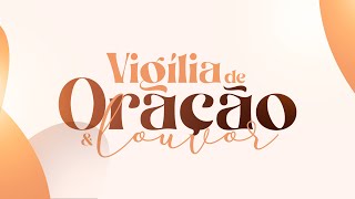 VIGÍLIA DE ORAÇÃO E LOUVOR |  AD SEARA ESCADA - 02/03/2026