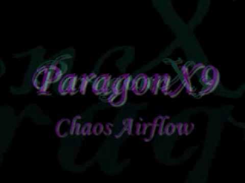 ParagonX9 - Chaoz Airflow