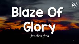 Download lagu Jon Bon Jovi Blaze Of Glory... mp3