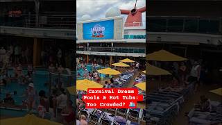Carnival Dream Pool Space: Can You Actually Relax? 🍹