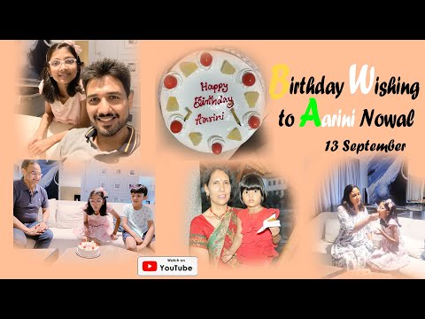 13 September Birthday Wishing to Aarini Nowal  || Lata Vinod Nowal ||