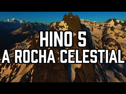 HINO 5 CCB - A Rocha Celestial - HINÁRIO 5 - Hino Cantado COM LETRA