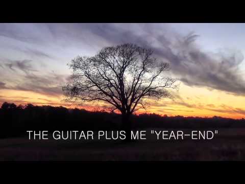 YEAR-END / the guitar plus me