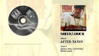 Sheek Louch - Guess Who [Interlude]