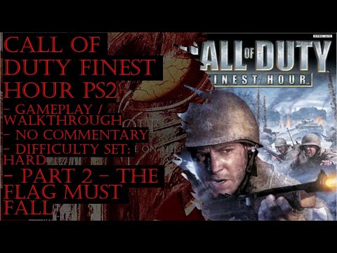 Call Of Duty Finest Hour PS2 (Hard) Gameplay Walkthrough Part 2 (No Commentary)