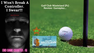 Golf Club Wasteland  (Pc) Review - Gameplay...