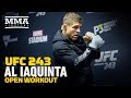 UFC 243: Al Iaquinta Open Workout Highlights - MMA Fighting