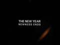 The New Year - from Newness Ends