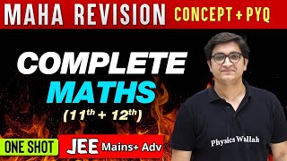 JEE MAIN : MAHA REVISION || Complete MATHS in One Shot 🔥