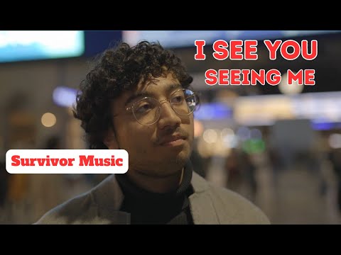 Survivor Music | I See You Seeing Me