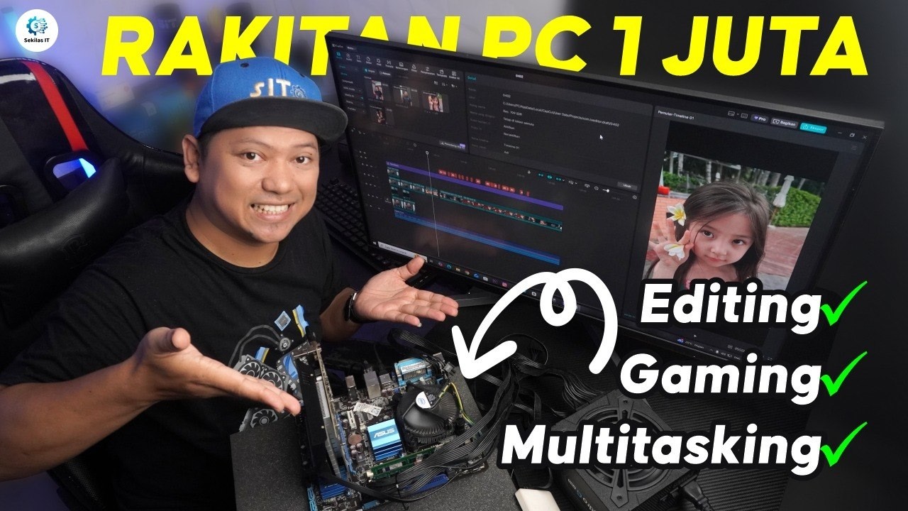 Rakitan PC 1 juta an upgrade buat game editing dan multitasking