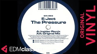 E-Ject - The Pressure (Insider Remix) (2002) - VINYL