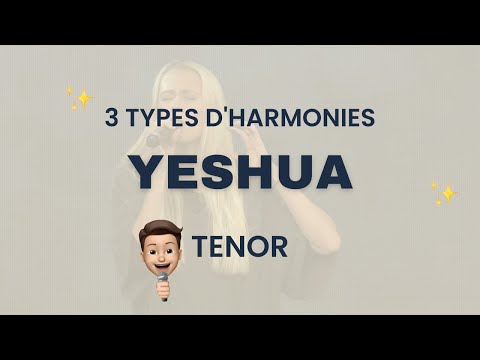 Découvre les 3 types d'harmonies sur YESHUA en ✨ VOIX SEPAREES ✨ TENOR