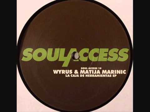 Wyrus & Matija Marinic - La Caja De Herramientas