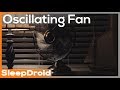 ► Oscillating Fan Sounds for Sleeping, Rotating Fan Noise in STEREO. Low Speed Fan