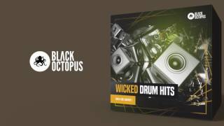 Video thumbnail for Wicked Drum Hits - Samples for electronic music production by Black Octopus Sound