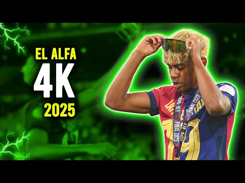 Lamine Yamal ● 4K - El Alfa | Skills & Goals 2025 ᴴᴰ