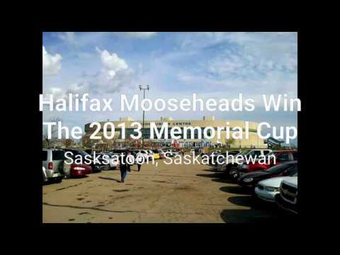 🇨🇦🏒Halifax Mooseheads Win The 2013 Memorial Cup In Saskatoon, Saskatchewan