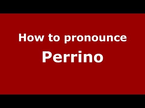 How to pronounce Perrino (Spanish/Argentina) - PronounceNames.com