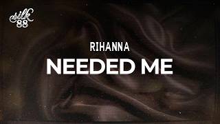 Download lagu Rihanna - Needed Me / lyrics mp3 Download lagu Rihanna - Needed Me / lyrics mp3