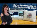 Brother SE 2000 Embroidery And Sewing Machine Demo Making A Pillow
