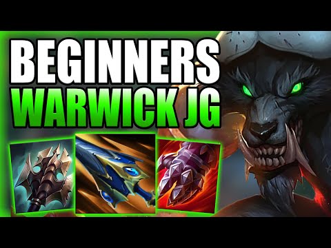 HOW TO PLAY WARWICK JUNGLE & EASILY CARRY GAMES FOR BEGINNERS! - Gameplay Guide League of Legends