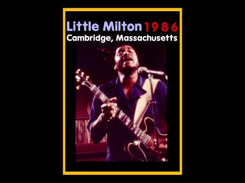 Little Milton w/ Mamie Davis - Cambridge, Massachusetts 1986  (Complete Bootleg)