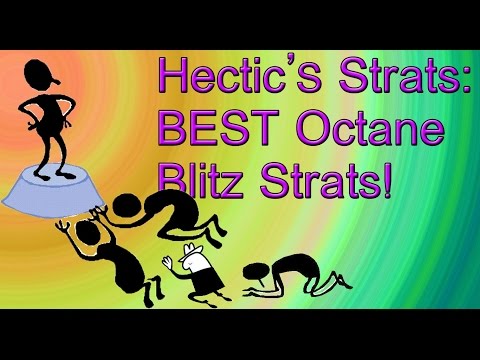 Hectic's Strategies: BEST Octane Blitz Strats!