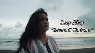 Download lagu Reny Silwy - Menanti Cintamu mp3