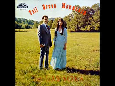 Tall Green Mountains [1979] - The Lawsons
