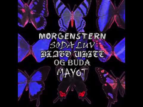 MORGENSHTERN Soda Luv Blago White OG BUDA MAYOT BY ITWASREALMISHAYO
