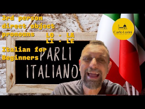 3rd person direct object pronouns (LO-LA-Li-LE) - Italian for Beginners