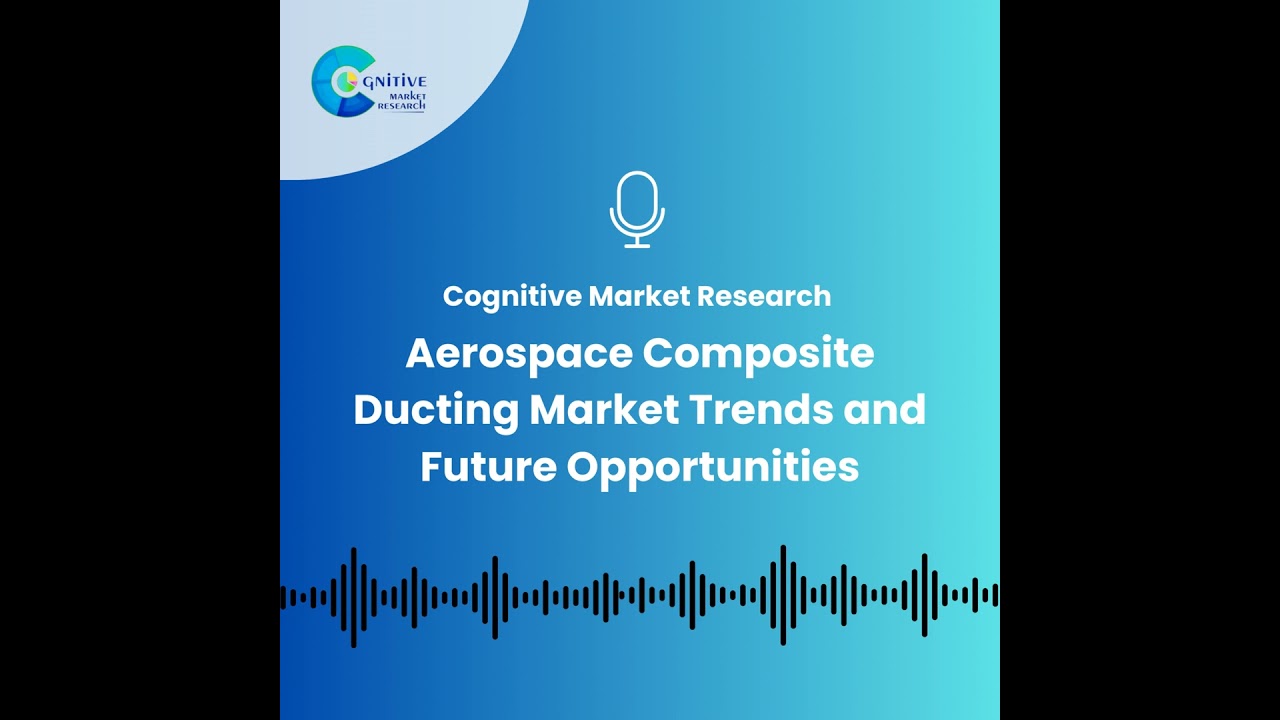 Aerospace Composite Ducting Market Trends and Future Opportunities