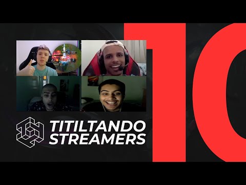 TITILTANDO STREAMERS #10 - @Pijack11 @Buerinho