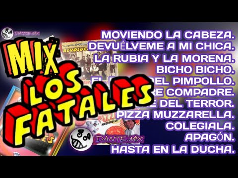 MIX-LOS FATALES