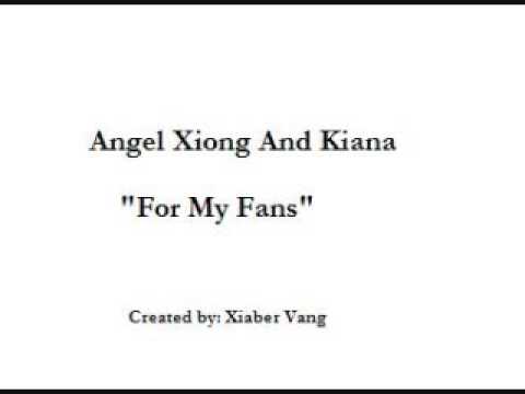 For My Fans-by: Angel Xiong N Kiana