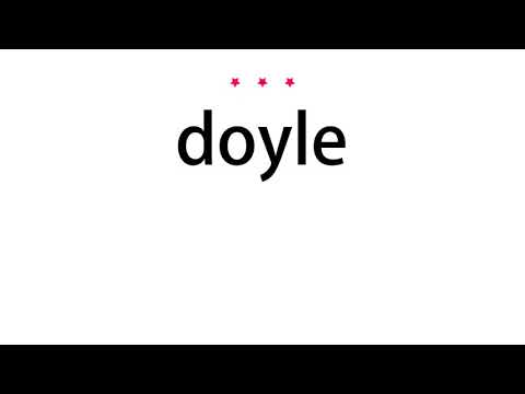 How to pronounce doyle - Vocab Today