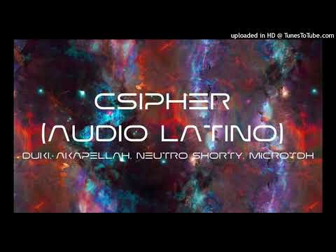 Duki, Akapellah, Neutro Shorty, Micro TDH - CSIpher (Acapella)