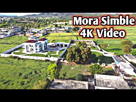 Mora Simble 4K Video | Beautiful View | Beautiful Area view with Beautiful Song | Nahee aay Sanwal |
