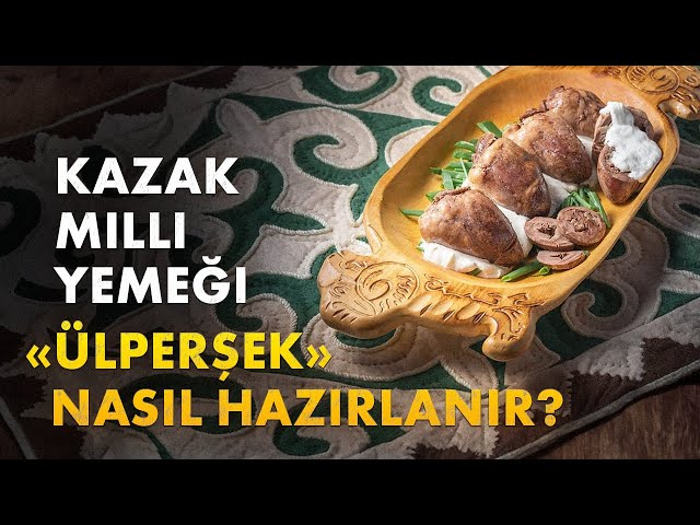Kazak milli yemeği “Ülperşek” nasıl hazırlanır?