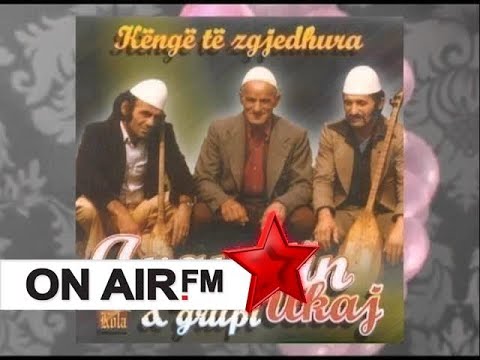 Augustin Ukaj dhe grupi Ukaj - Gjin Leka