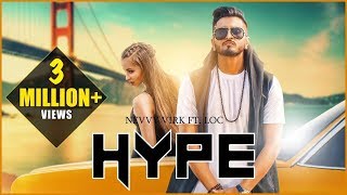 Hype | Nevvy Virk Ft. LOC | G-Skillz |  New Punjabi Song 2018- Latest Punjabi Songs 2018